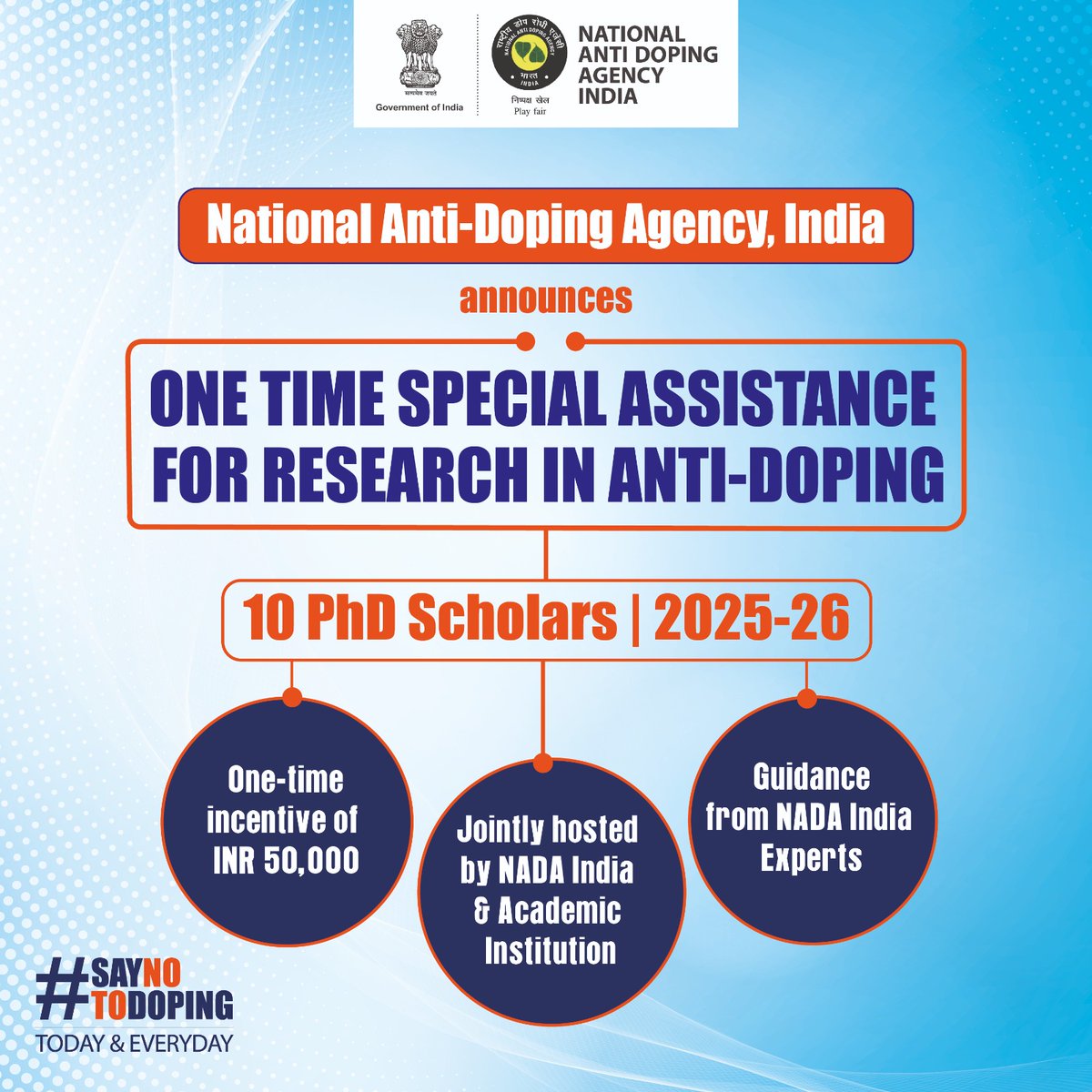 The National Anti-Doping Agency (NADA) India invites applications for the One-Time Special Assistance Program for Anti-Doping Research for the academic year 2025–26.
Under this initiative, 10 Ph.D. scholars will be awarded ₹50,000 each to support research projects focused on