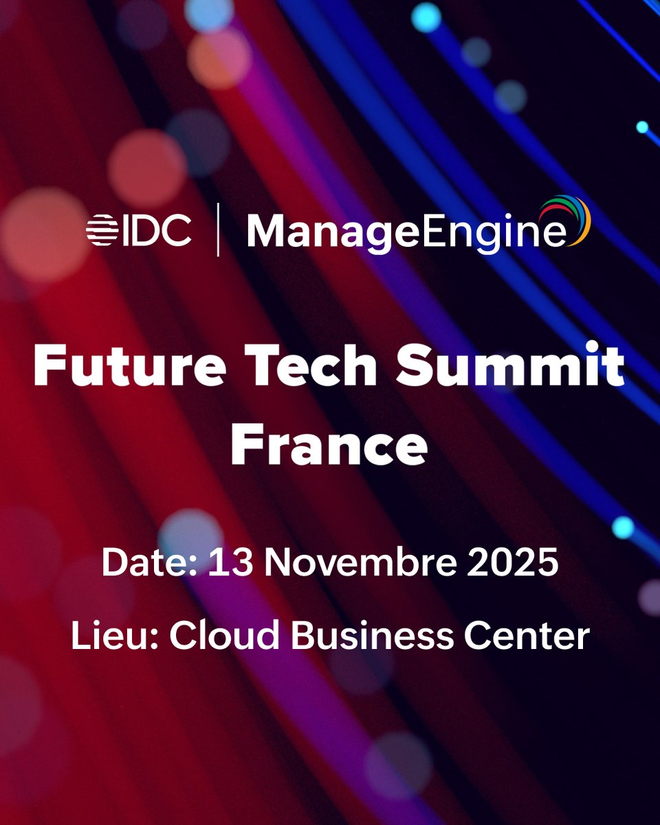 ManageEngineFra's tweet image. Le futur de la tech vous attend au Future Tech Summit ! 💡

📅 13 novembre 2025 | 📍 Cloud Business Center

Explorez les innovations qui vont transformer le numérique et connectez-vous avec les leaders de l’industrie.

👉 Inscrivez-vous maintenant : mnge.it/Inscription