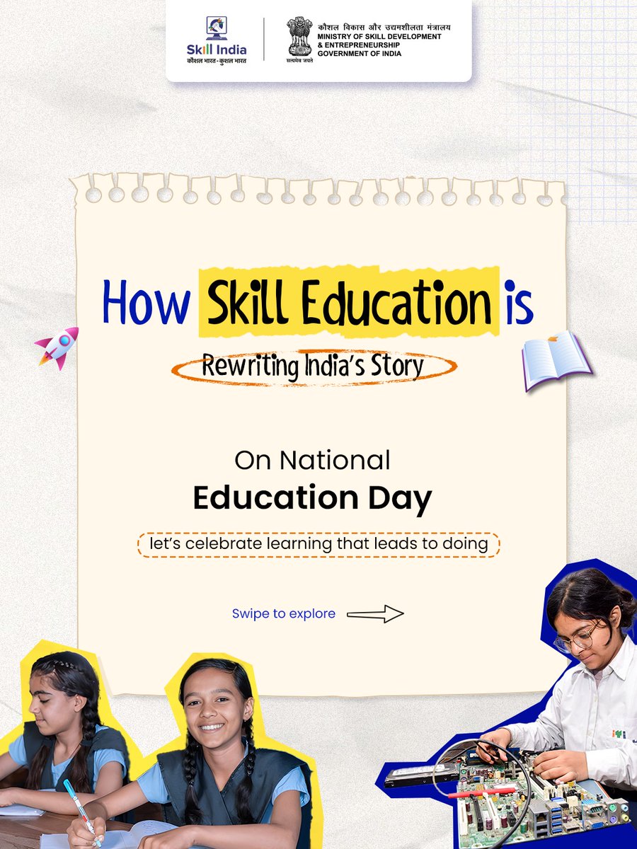 MSDESkillIndia's tweet photo. Learning in India is no longer limited to books, it’s about building skills, shaping ideas, and creating opportunities. On National Education Day, we celebrate how education and skilling are coming together to empower every learner helping them think, create, and build for a brighter, more self-reliant India. 

Because when learning turns into doing, and education turns into employability, progress becomes unstoppable. 

#SkillIndia #EducationDay #MSDE #NationalEducationDay #ViksitBharat2047 #PMKVY #KaushalBharat