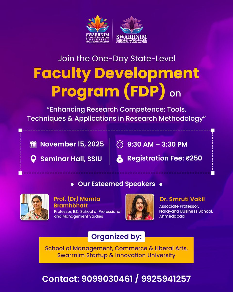 SwarrnimUni's tweet image. Empowering educators to become stronger researchers.

Join us for a One-Day State-Level Faculty Development Program (FDP) on
“Enhancing Research Competence: Tools, Techniques, and Applications in Research Methodology”
=