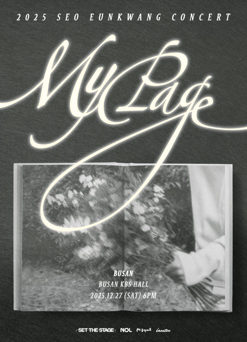 [📢]

2025 SEO EUNKWANG CONCERT
<𝑴𝒚 𝑷𝒂𝒈𝒆> Coming Soon 📖

🌐 SEOUL
🗓️ 2025. 12. 20 ~ 2025. 12. 21
📍 블루스퀘어 SOL트래블홀

🌐 BUSAN
🗓️ 2025. 12. 27
📍 부산 KBS홀

#비투비 #BTOB
#My_Page
#서은광 #SEOEUNKWANG