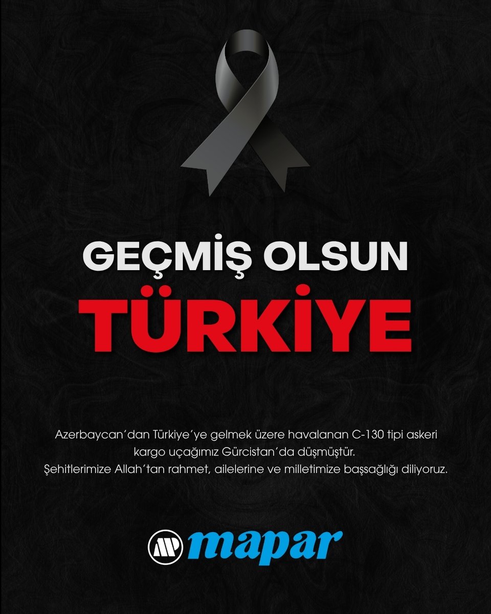 GEÇMİŞ OLSUN TÜRKİYE

Azerbaycan’dan Türkiye’ye gelmek üzere havalanan C-130 tipi askeri kargo uçağımız Gürcistan’da düşmüştür.
Şehitlerimize Allah’tan rahmet, ailelerine ve milletimize başsağlığı diliyoruz.