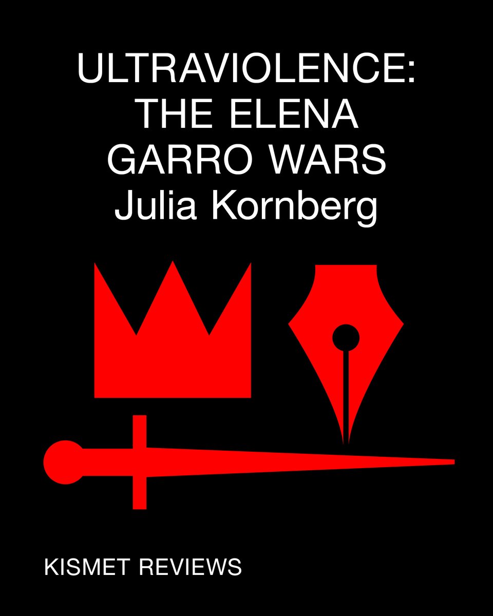 KismetMagazine's tweet image. Julia Kornberg (@sputnikon3) reviews Jazmina Barrera’s The Queen of Swords, a biography of Mexican writer Elena Garro, and The Week of Colors, a collection of short fiction by Elena Garro.

kismet-mag.com/reviews/ultrav…
