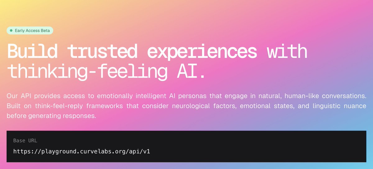 curve_labs's tweet image. Introducing ThinkFeel, Curve Lab&apos;s API. Emotional intelligence (EQ) differentiates AI solutions across domains, from consumer characters to deep game simulations, all the way to B2B outreach and mass-automated customer support. Get early access today.
