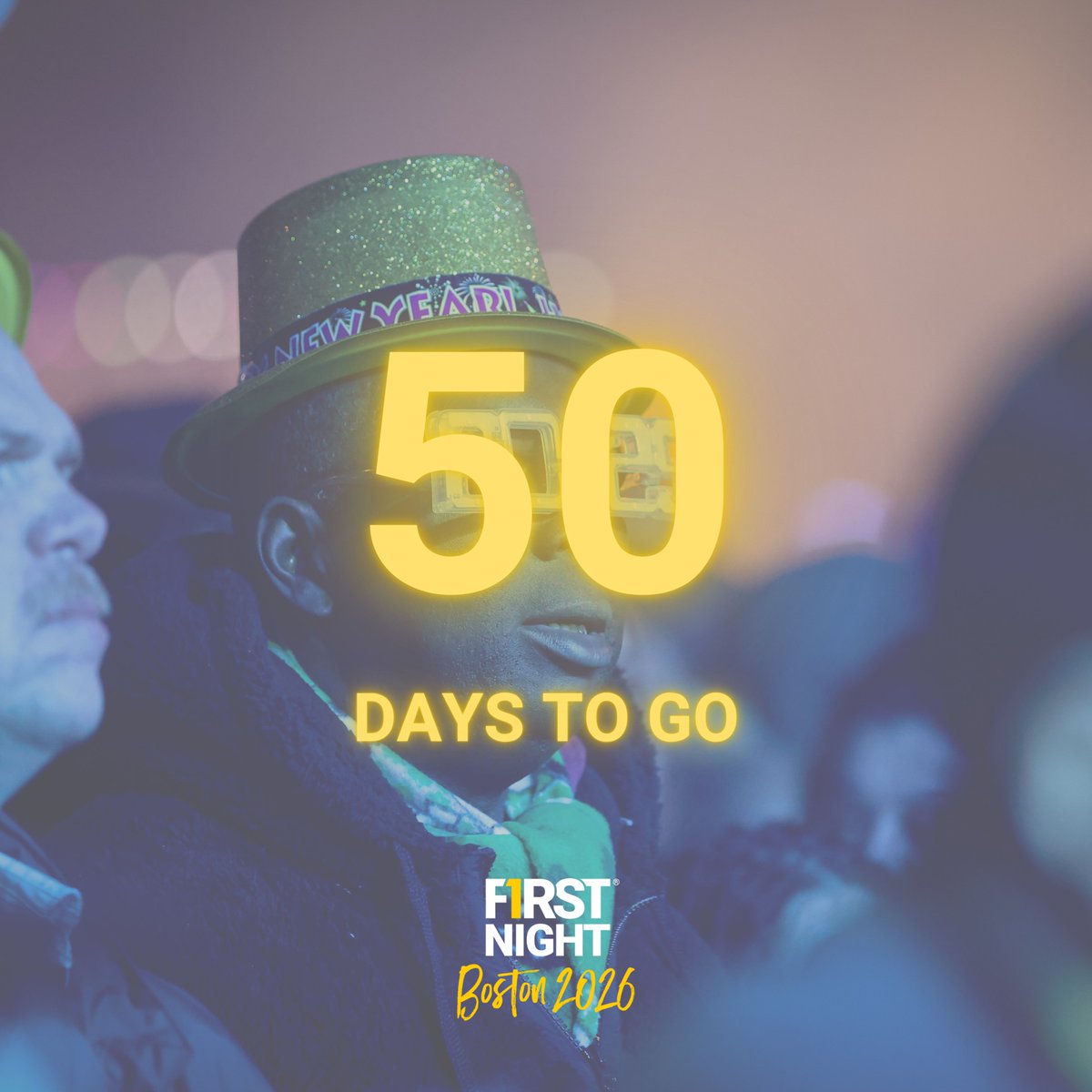 50 days and counting until #FirstNightBoston!