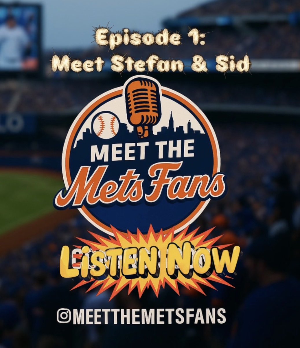 The first edition of my podcast, Meet the Mets Fans" just went live. Check it out and tell me what you think:

YouTube- youtu.be/bZPlXVpPlv4?si…

Spotify- open.spotify.com/episode/6C2VwF…

Apple Podcasts- podcasts.apple.com/us/podcast/mee…

iHeartRadio- iheart.com/podcast/269-me…