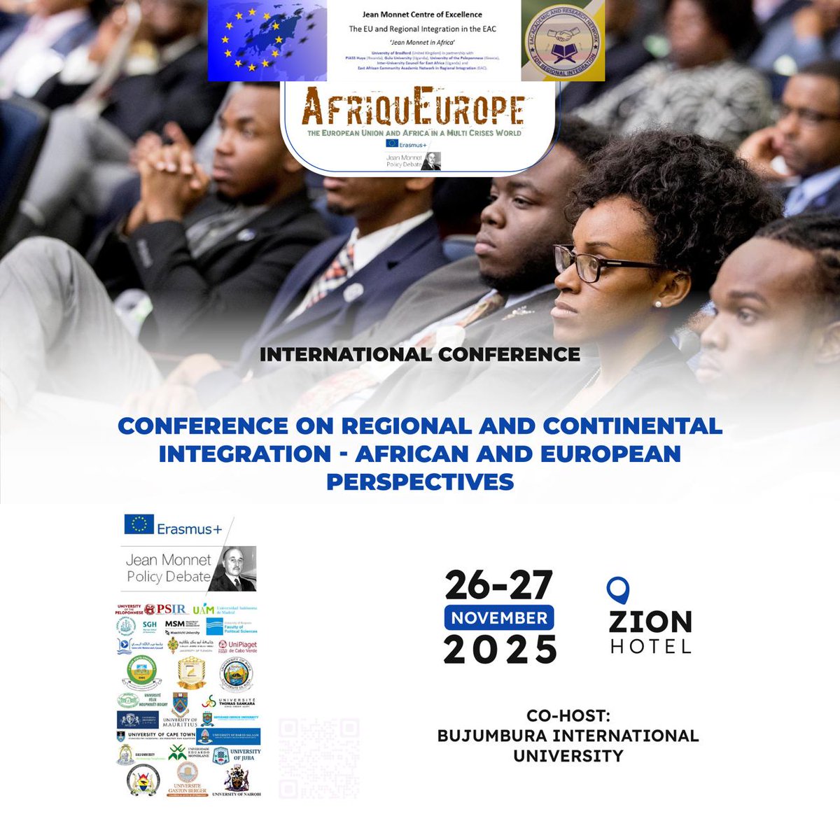 Let’s shape together a more united and interconnected Africa through this International Conference
🗓 November 26th-27th 2025
📍Zion Hotel, Bujumbura
<a href="/BIUBurundi/">Bujumbura International University</a> 
<a href="/AfriquEurope/">AfriquEurope</a> 
<a href="/CEE_Jean_Monnet/">Centre d'études Européen Jean Monnet de Cognac</a>