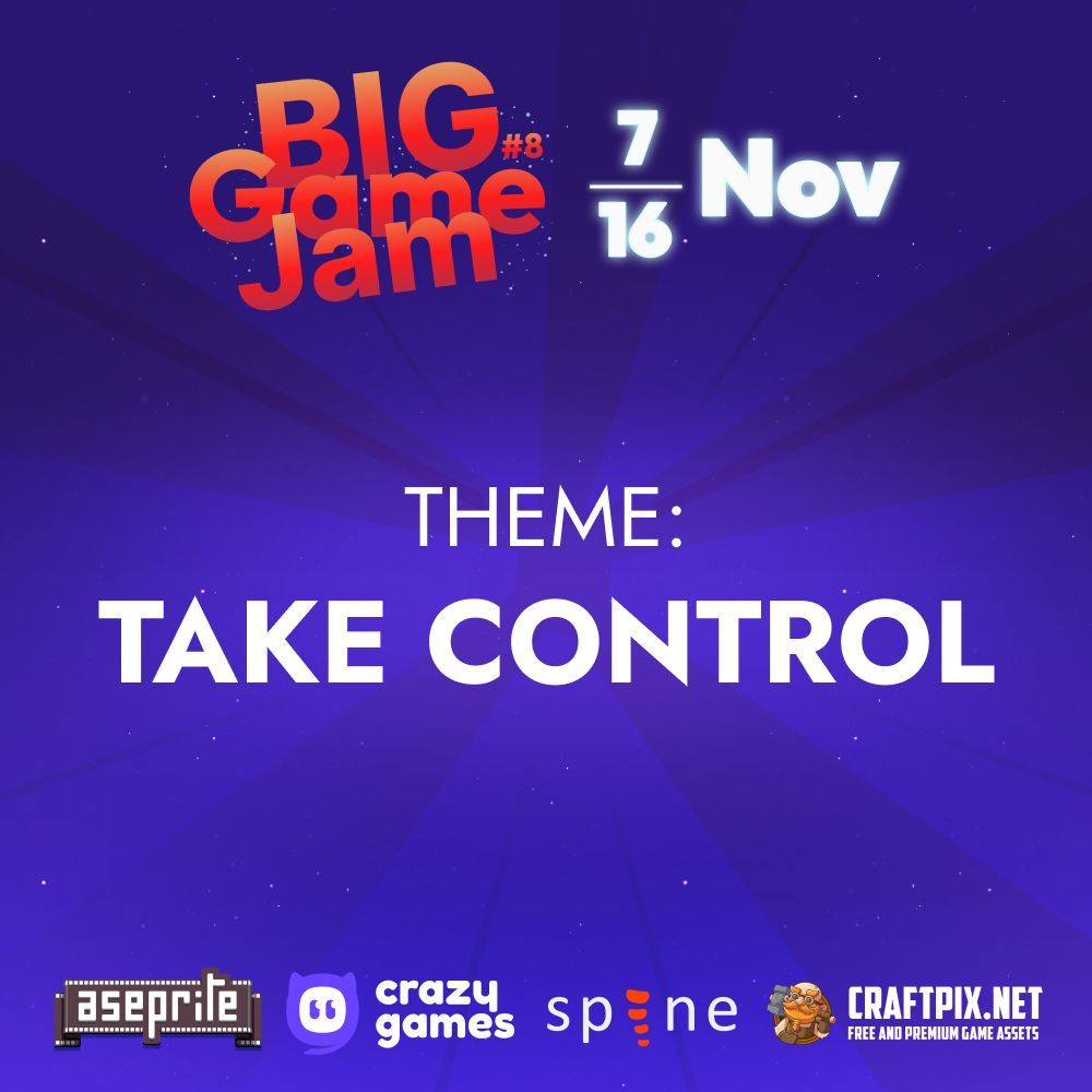 GDevelopApp's tweet image. 🚨 The GDevelop Big Game Jam #8 has officially STARTED! 🚨
🎮 Theme: Take Control 🕹️
You’ve got one week to create your masterpiece — show us your creativity, weirdness, and power! 💥
Join now 👉 itch.io/jam/gdevelop-b…
#GDevelop #GameJam #IndieDev #TakeControl