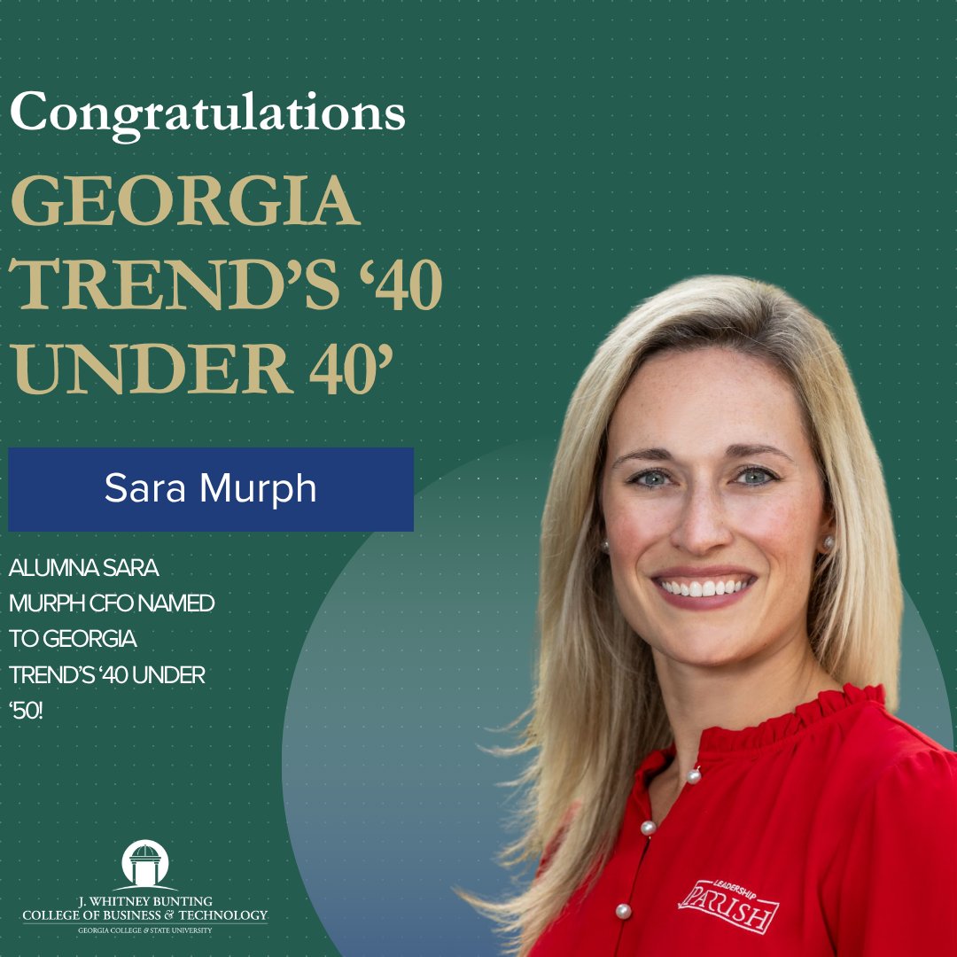 GC_CoB's tweet photo. Congratulations to Georgia College alumna Sara Murph, CFO of Parish Construction Group, on being named to Georgia Trend’s 2025 “40 Under 40” list! 🎉 https://t.co/l978c0VKhB https://t.co/9Yw2NAYEZC