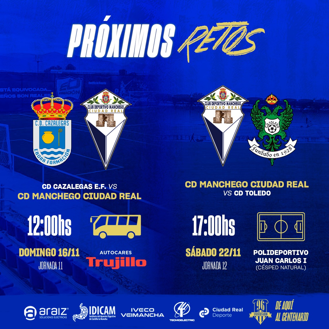 CDManchegoCReal's tweet photo. 🔵CALENDARIO INMEDIATO⚪️

Toda la información de las dos próximas citas:

Este próximo domingo 16/11 nos desplazamos hasta Cazalegas, a las 12:00 h ante el @cdcazalegaseb 

La siguiente semana, volvemos al POLI, y lo hacemos el SÁBADO 22/11 a las 17:00 h, nos visita el @CD_Toledo 

🔗https://t.co/DbCgWgH9q3

#SomosCLM #FútbolCLM #CiudadReal

@FFCM_es @rfef @CR_Deporte 

#AupaManchego 💙🤍#Mancheguistas