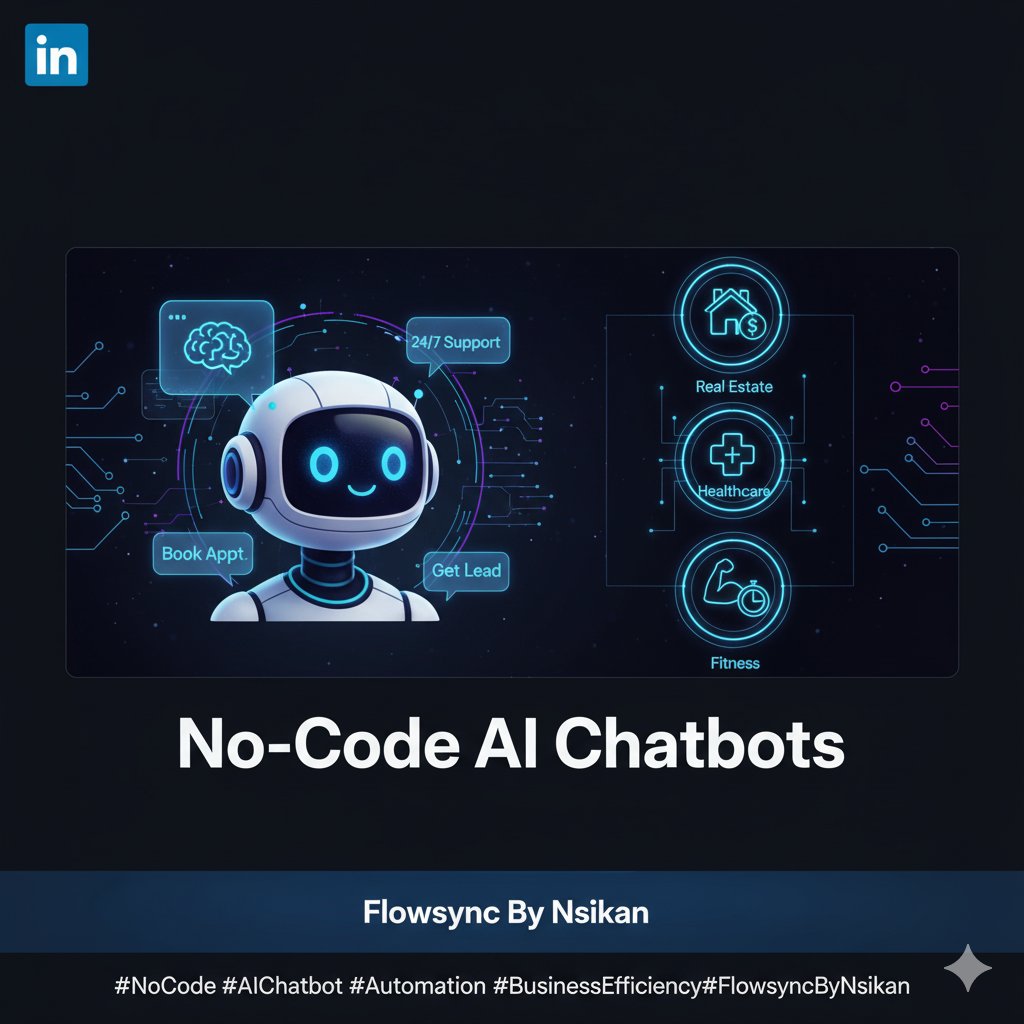 FlowSync_N's tweet image. 🤖No-Code AI Chatbots: Smart Automation Made Easy!
No-code AI chatbots instantly elevate your business. They handle customer inquiries, book appointments, generate leads, and offer 24/7 support—all without coding! Perfect for Real Estate, Healthcare &amp;amp; Fitness.
#NoCode #AIChatbot