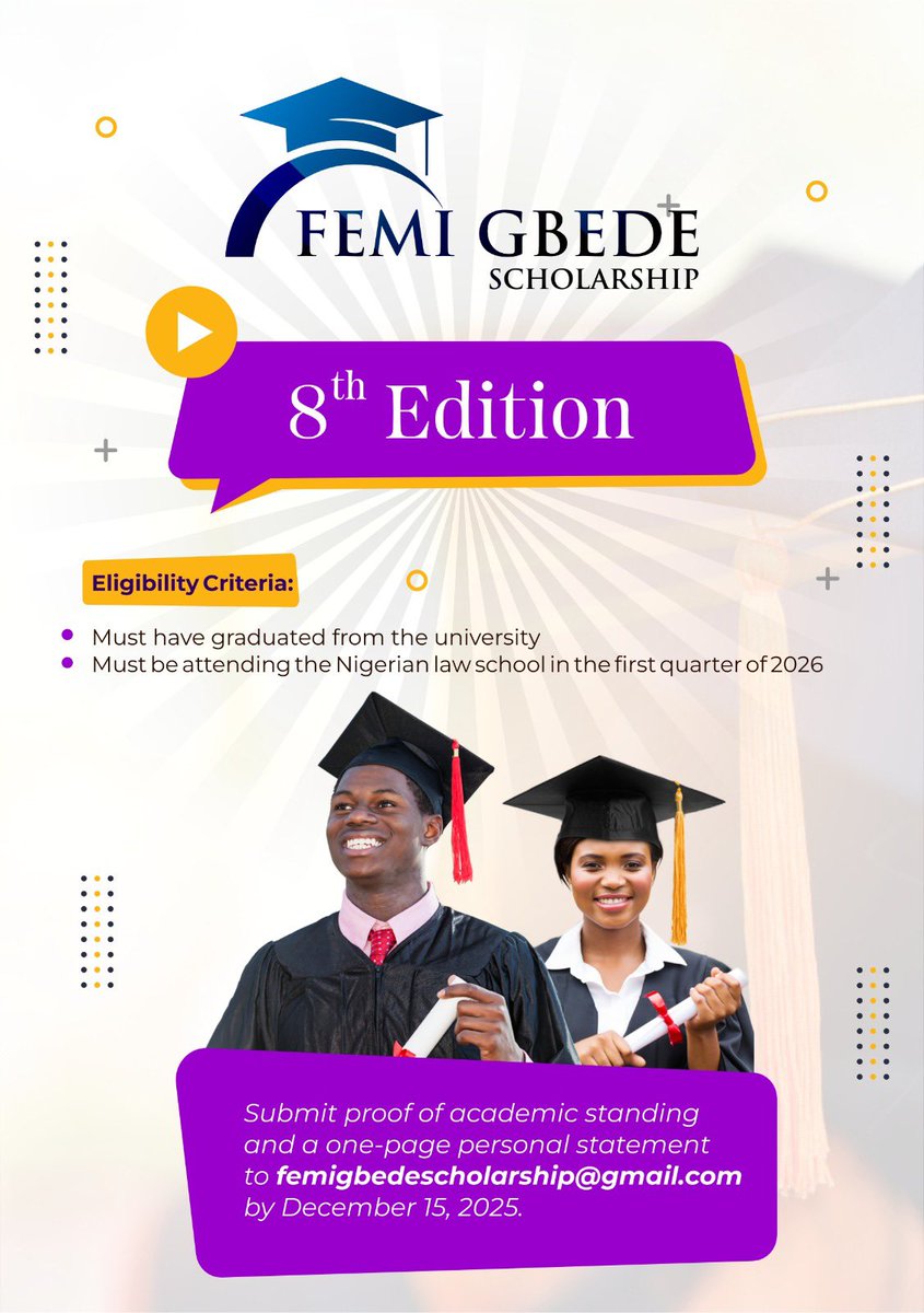 Announcing the 8th Edition of the Femi Gbede Scholarship.
Open to students entering the Nigerian Law School in early 2026.
Send proof of academic standing and a one-page personal statement to femigbedescholarship@gmail.com by December 15, 2025.