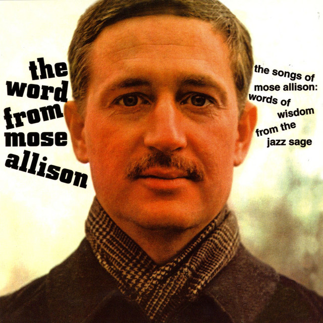 Born on this day in 1927, Mose Allison blended jazz and blues into something sharp, cool, and timeless. His wit inspired everyone from Van Morrison to the Pixies, proving that swing and smarts never go out of style.