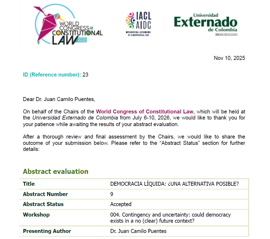 juanpuentes30's tweet image. Orgulloso de participar como ponente en el Congreso Mundial de Derecho Constitucional que se llevará a cabo en julio del 2026 en la Universidad Externado de Colombia. Siempre es un placer reflexionar en torno a la democracia.

#democracia #WCCL #Externado #WCCL2026 #democracy
