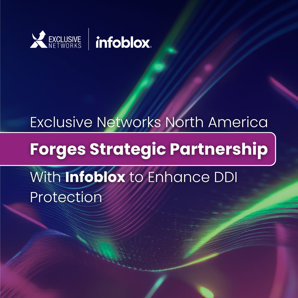 📣 Exclusive Networks North America is excited to announce that we have forged a strategic partnership with <a href="/Infoblox/">Infoblox</a>! 

Read the full press release:
👉 eu1.hubs.ly/H0px49S0
 
Reach out to your account manager or info_na@exclusive-networks.com to learn more. 

#WeAreExclusive