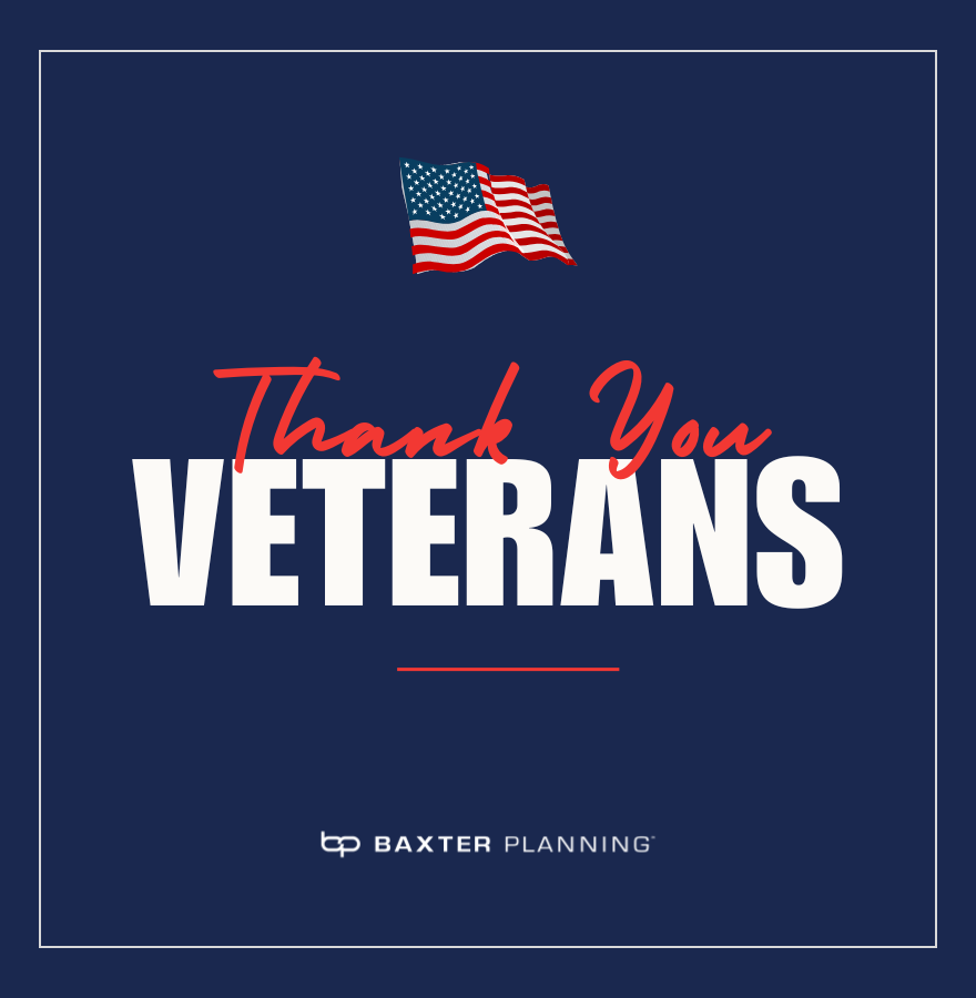 Today we honor and thank all who have served our country. Your courage, sacrifice, and dedication protect the freedoms we cherish.

From all of us at Baxter Planning, thank you for your service.

#VeteransDay #HappyVeteransDay #ThankYouForYourService