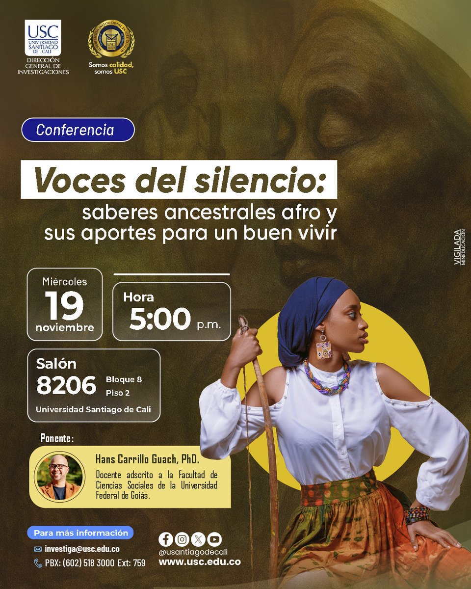 Editorial_USC's tweet photo. 🗓️ Miércoles 19 de noviembre
🕔 5:00 p.m.
📍 Salón 8206 – Bloque 8, Piso 2

👨🏽‍🏫 Ponente: Hans Carrillo Guach, PhD., docente de la Universidad Federal de Goiás.

#USC #SomosCalidadSomosUSC #ConferenciaUSC #SaberesAfro #BuenVivir #CulturaAfro #InvestigaciónUSC https://t.co/08hg0Q6sZI