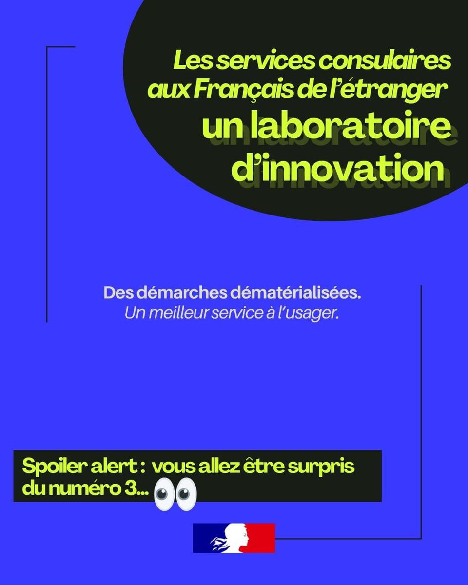 🇫🇷 Les services consulaires sont à la fois la 1ère mairie et la 1ère préfecture de France … et un véritable laboratoire d’innovation !