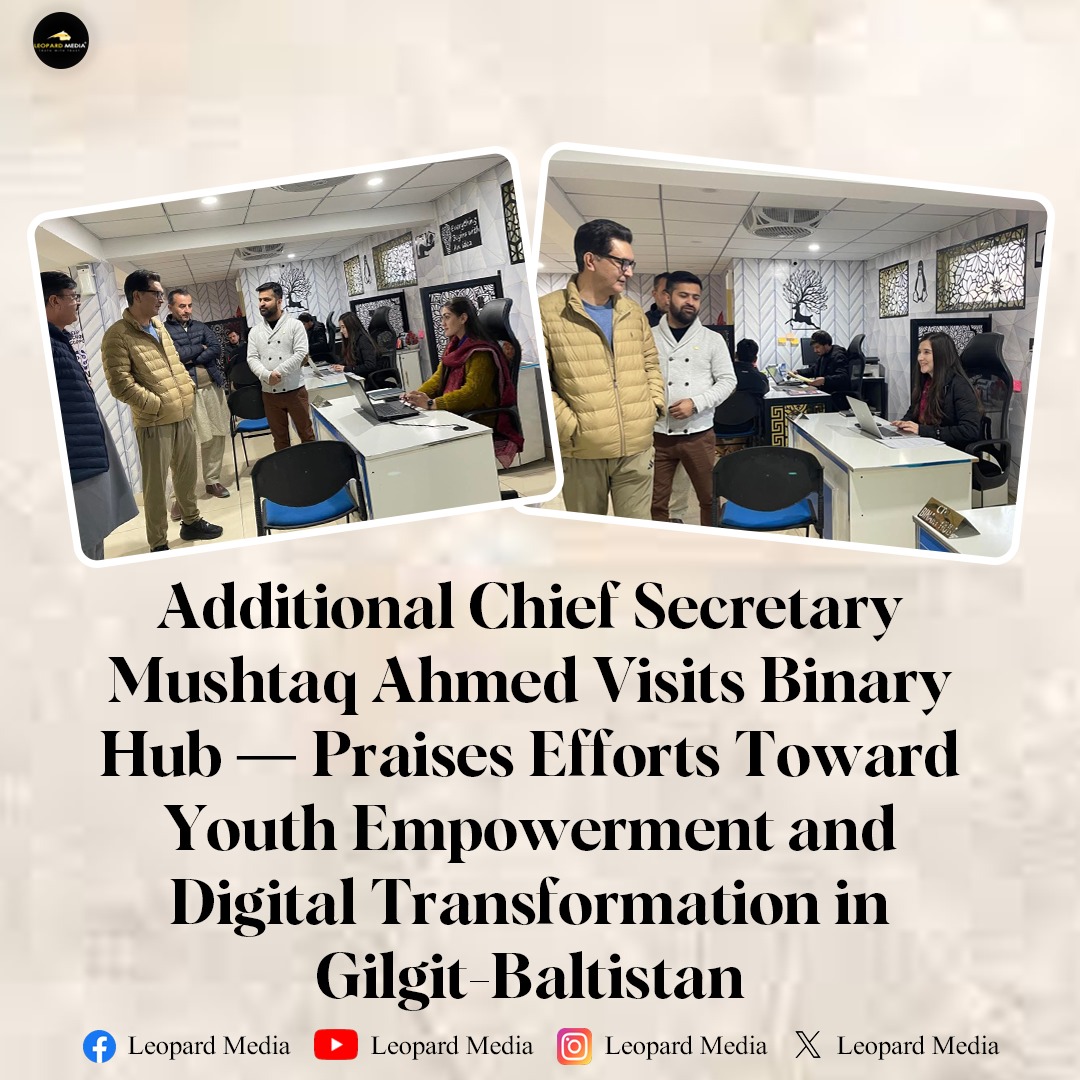 Leopardmediavid's tweet image. Additional Chief Secretary Mushtaq Ahmed Visits Binary Hub — Praises Efforts Toward Youth Empowerment and Digital Transformation in Gilgit-Baltistan

#BinaryHub #MushtaqAhmed #DigitalTransformation #YouthEmpowerment #Innovation #TechForGB #TahseenAbbas #Leadership…