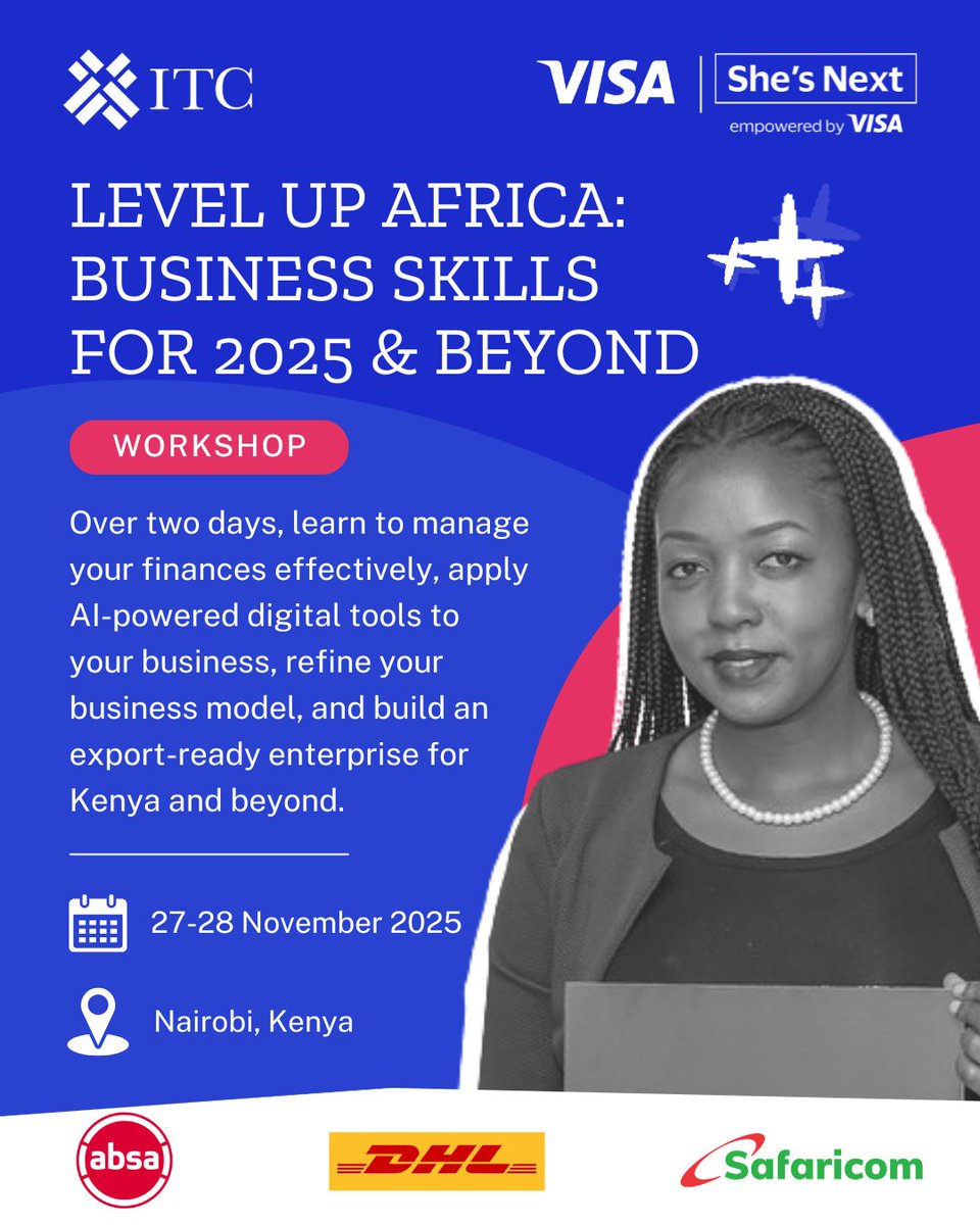ITC_SheTrades's tweet photo. Calling women entrepreneurs in Kenya!

Join our free workshop in Nairobi (27–28 November) & learn how to manage your money, use AI and digital tools for productivity, build trust with digital payments and more!

🔗 Apply 👉 https://t.co/omj5MEuiUl

With experts from Visa, Absa Bank Kenya (host of SheTrades Kenya Hub), DHL and Safaricom.

@ITCnews | @Visa | @AbsaKenya | @DHLGlobal | @SafaricomPLC | @VisaCEMEA