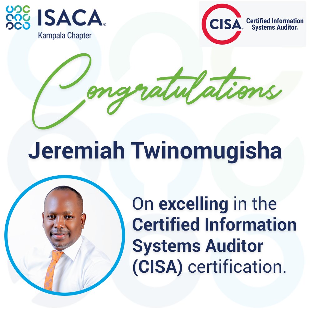 ISACAKampala's tweet photo. 👏 Congratulations, Jeremiah Twinomugisha!

Certified Information Systems Auditor (CISA) — advancing audit excellence and trusted assurance in our ecosystem. 📋✅

Help us celebrate Jeremiah! Drop a 👏—and if you’re pursuing CISA, share where you are on the path. 💬

#ISACAKampala #CISA #ITAudit #Assurance #Governance #Risk #CareerGrowth #EastAfricaTech