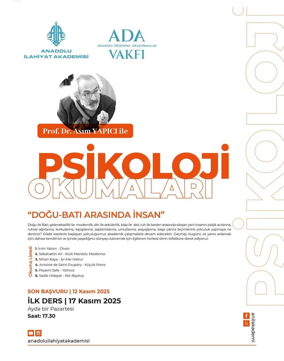 asbu_ilahiyat's tweet photo. Anadolu İlahiyat Akademisi ve ADA Vakfı işbirliğiyle, Prof. Dr. Asım Yapıcı riyasetinde "Psikoloji Okumaları" programı icra edilecektir.

"Doğu-Batı Arasında İnsan" temalı program için son başvuru tarihi 12 Kasım 2025'tir.

🗓️ İlk Ders: 17 Kasım 2025, 17.30 https://t.co/mmZm1uiZae