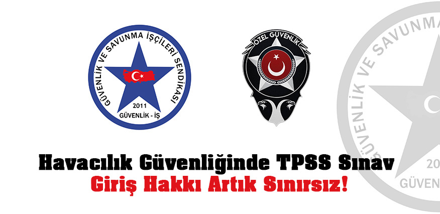 Havacılık Güvenliğinde TPSS Sınavı Hakkında Önemli Kazanım: Sınava Giriş Hakkı Artık Sınırsız!

Türkiye genelindeki havalimanlarında görev yapan özel güvenlik görevlilerinin mesleki yeterlilik süreçlerinde büyük önem taşıyan TPSS (Tarayıcı Personel Sertifikasyon Sınavı)