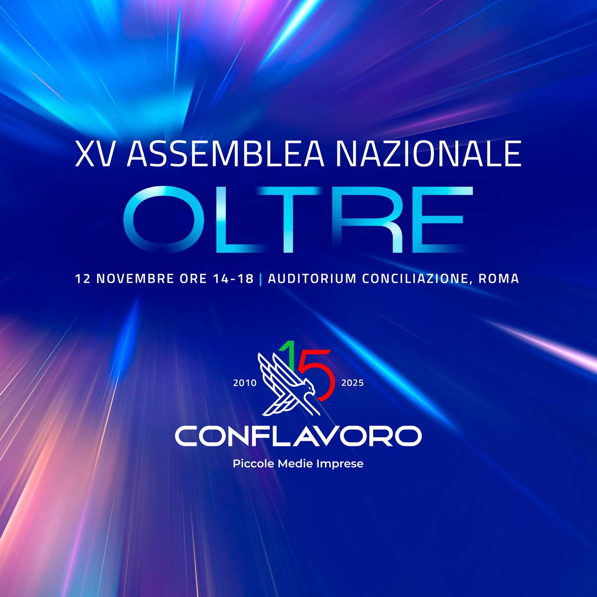 Manca solo 1 giorno alla XV Assemblea Nazionale Conflavoro “OLTRE”, in programma domani, 12 novembre, all’Auditorium Conciliazione di Roma dalle ore 14:00 alle 18:00.