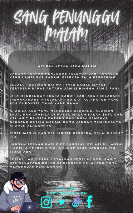 tanyademit's tweet photo. SANG PENUNGGU MALAM                

Jika kamu bekerja dengan aturan seperti ini? apa yang akan kamu lakukan?      

BAB 17 - SATU TUGAS LAGI  

Utas horor bersambung        

Izin bantu tag dan bantu RT

@IDN_Horor
@bacahorror
@ceritaht
#bacahorror #ceritahantu #ceritaseram https://t.co/63dqq2VoNw