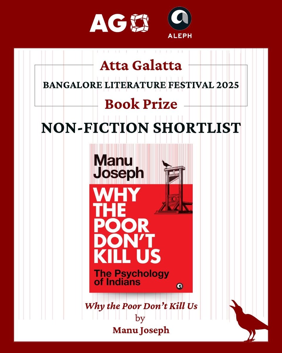 AlephBookCo's tweet image. We are delighted to announce that Why the Poor Don’t Kill Us by Manu Joseph has been shortlisted for the prestigious AG-BLF Book Prize 2025 (Non-fiction)! 

@manujosephsan 
@AttaGalatta 

#Shortlisted #Whythepoordontkillus #AlephBookCompany #Awards #LiteraryAwards #AGBLF