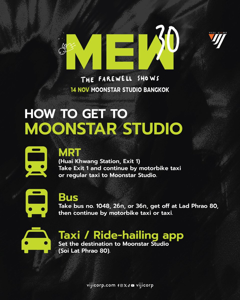 Ready for MEW the farewell show? Here’s how to get to Moonstar Studio 🎤

MEW - THE FAREWELL SHOW - BANGKOK
14 November 2025
Moonstar Studio
ticketmelon.com/viji/mew/

#MewFarewellTour
#VIJICORP