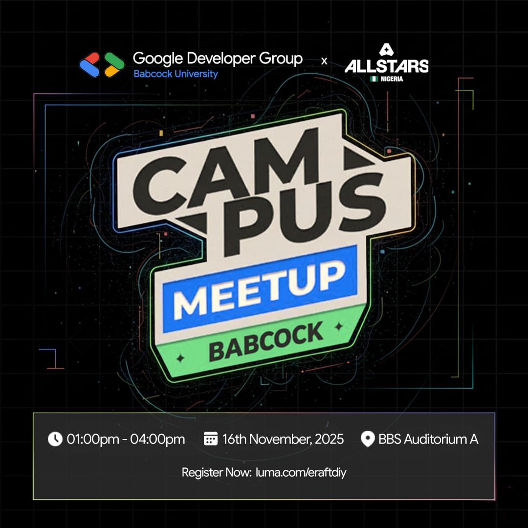 Good Morning Developers!

You waited, and we have delivered. We are excited to announce that the GDG Babcock x All Stars campus meet up is officially back on! 

Get ready for awesome insights into blockchain, inspiring tech conversations and of course, immaculate vibes 🙂‍↕️
