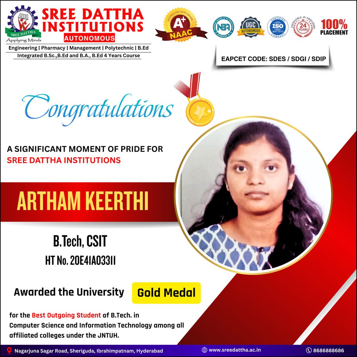 SreedatthaG's tweet photo. 🌟 Congratulations 🌟
Artham Keerthi on being awarded the Gold Medal for the Best Outgoing Student in https://t.co/jocRm6EQ57 (CSIT) under JNTUH! 🎖
#SDES #SDGI #SDIP #SreeDatthaInstitutions #Congratulations #GoldMedalist #ProudMoment #AcademicExcellence #BestOutgoingStudent https://t.co/905BrQJImy