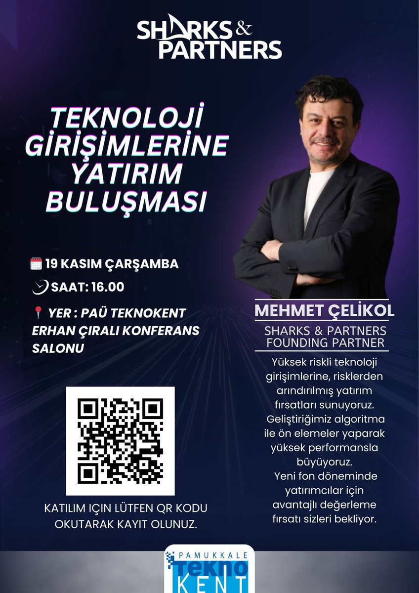 📢 Sharks &amp; Partners Teknoloji Fonu tanıtımına davetlisiniz! Teknoloji girişimlerine özel yatırım fırsatlarını Mehmet Çelikol anlatıyor. 
📷 19 Kasım 2025 
📷 Pamukkale Teknokent 
📷 Katılım: forms.gle/79JS3H6VRq2VLm…
 #PamukkaleTeknokent #SharksAndPartners #Yatırım #Startup