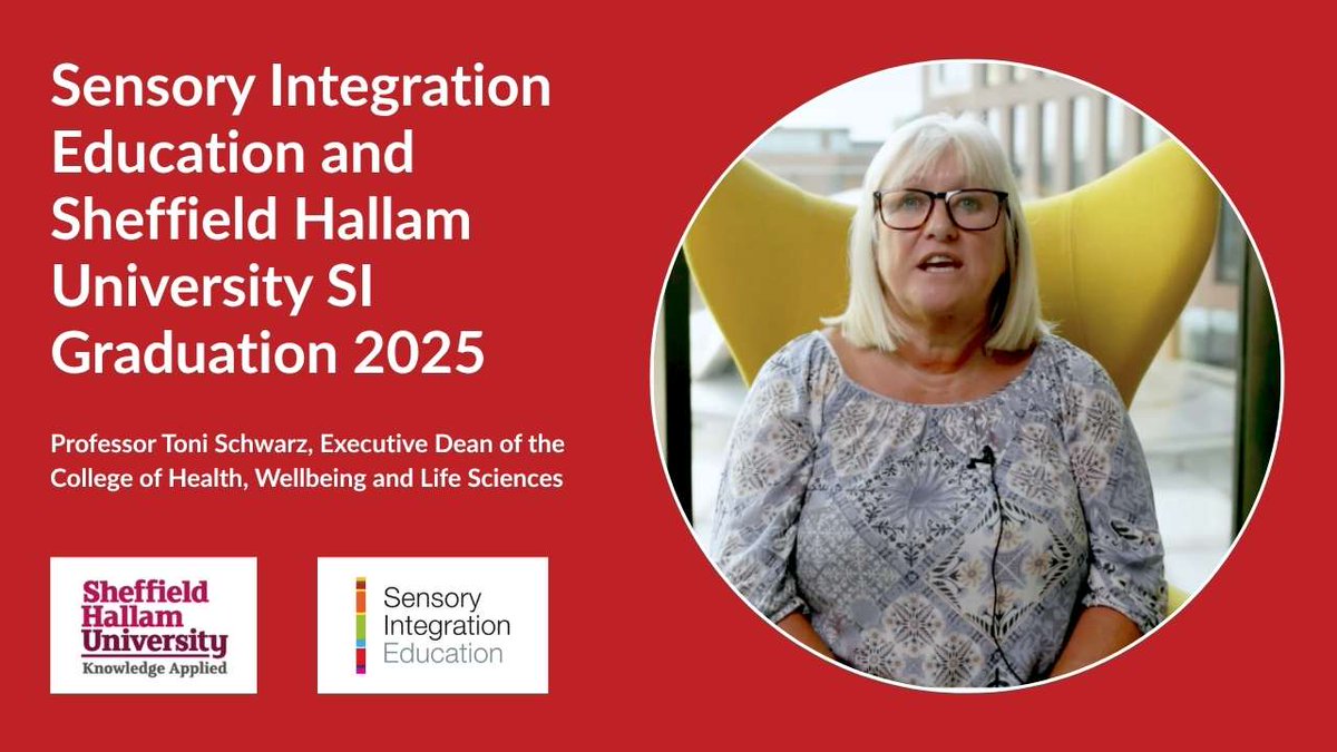 SINetwork's tweet image. 🎓 Congratulations to all SIE 2025 graduates!

Prof Toni Schwarz, Executive Dean at @sheffhallamuni shares a message of celebration!

🎥 Watch here: loom.ly/Y4U4osY 

#SensoryIntegration #AHPs #Graduation #SheffieldHallamUniversity