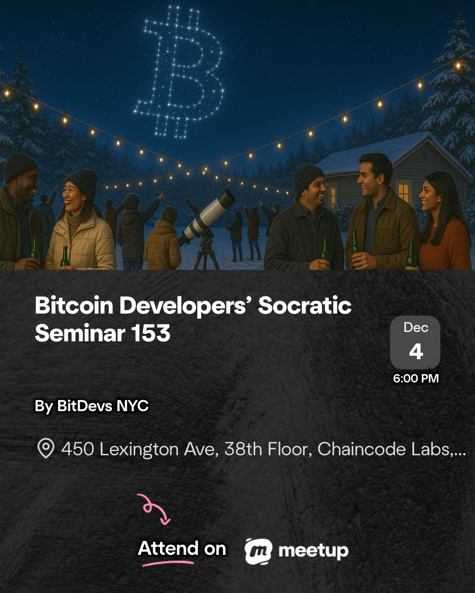 BitDevsNYC's tweet image. Our last Meetup of the year will be held Thursday, December 4. Bring your holiday presence! Enthusiasm and curiosity, the best gifts of all 🥰

Sponsored by @ChaincodeLabs and @cakewallet 

meetup.com/bitdevsnyc/eve…