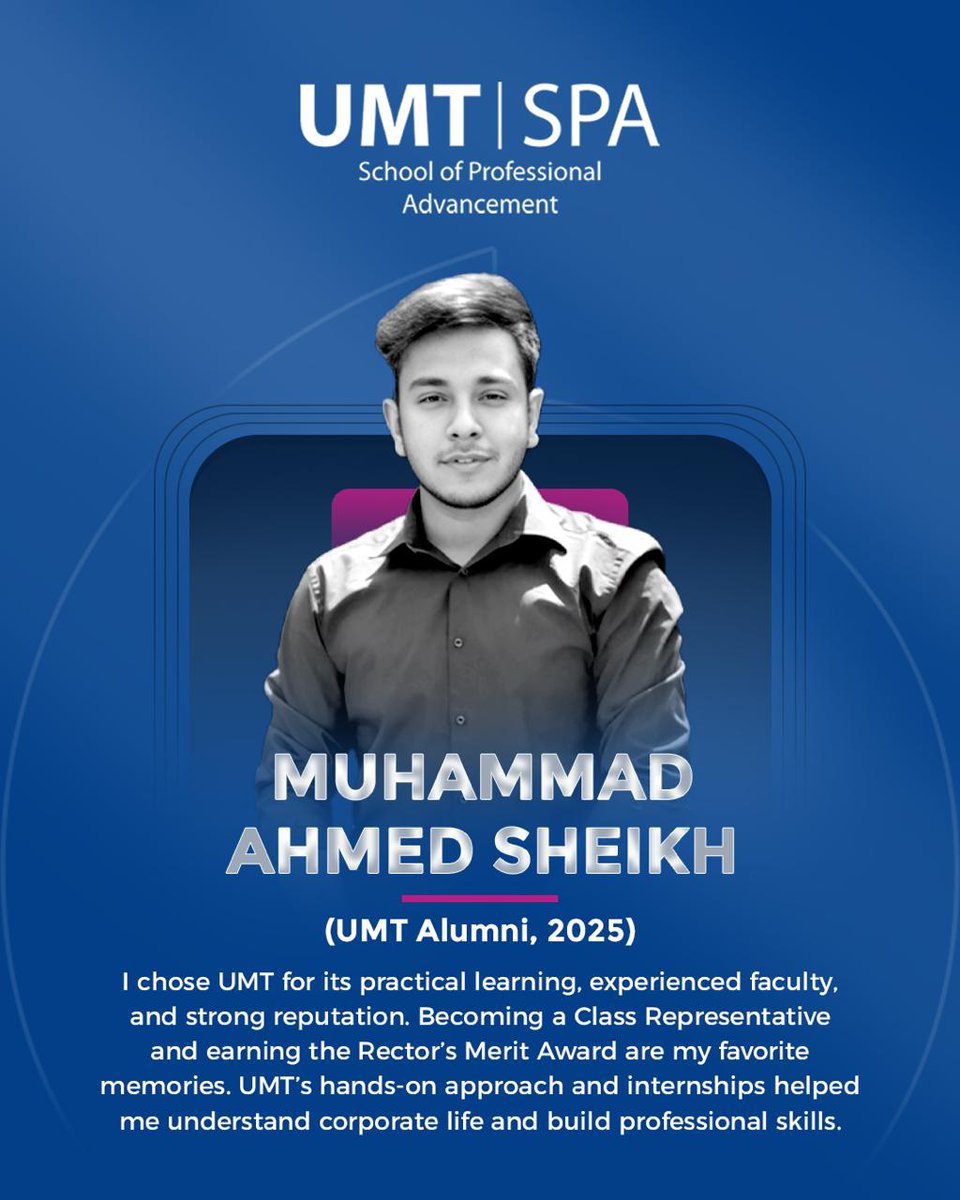 UMTOfficial's tweet image. At UMT School of Professional Advancement, #learning goes beyond books.
Muhammad Ahmed Sheikh (Alumni 2025) turned every #opportunity — from class representation to #internships — into a stepping stone toward #success.
#myUMT #UMTAlumni