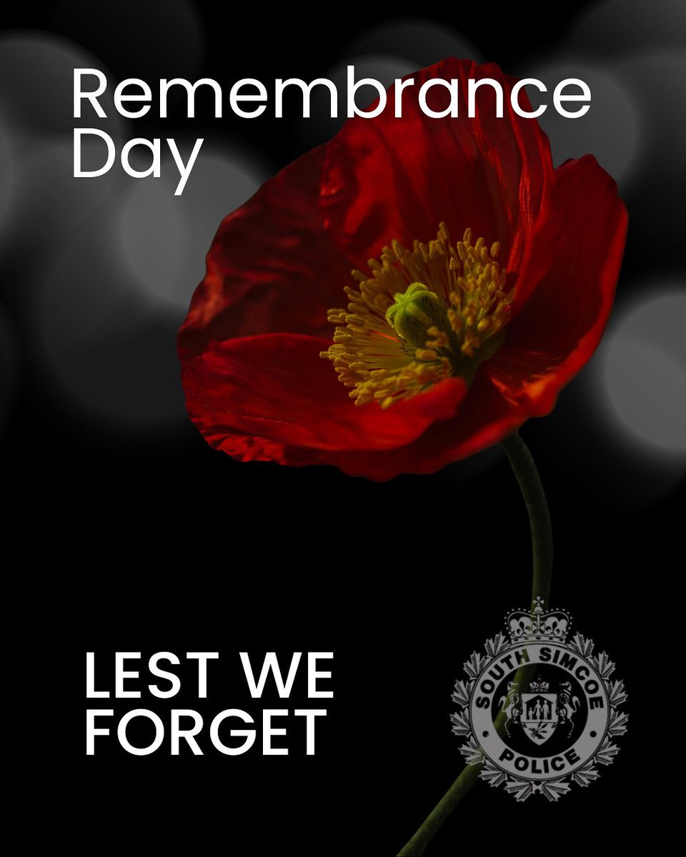 On behalf of the South Simcoe Police Service, we remember the courage, sacrifice, and dedication of all who have served and those who continue to serve our country. 

At the 11th hour, we stand together and pause to honour their memory and reflect on their legacy. Lest We Forget