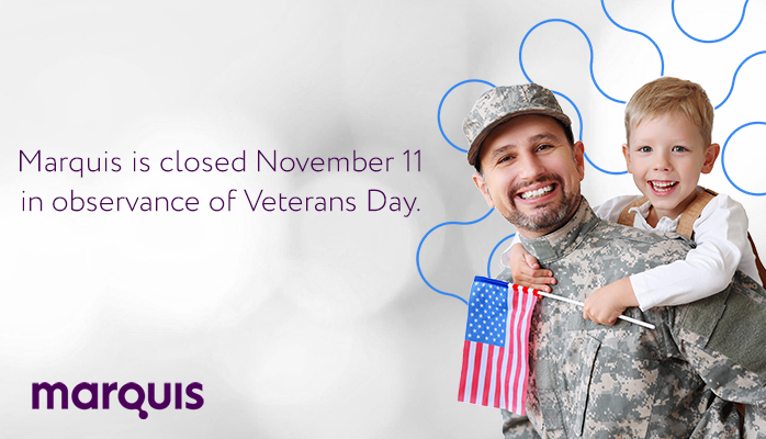Marquis is closed on November 11 in observance of Veterans Day as we take time to honor and celebrate all who have served our country. Thank you to our veterans for your courage and dedication!