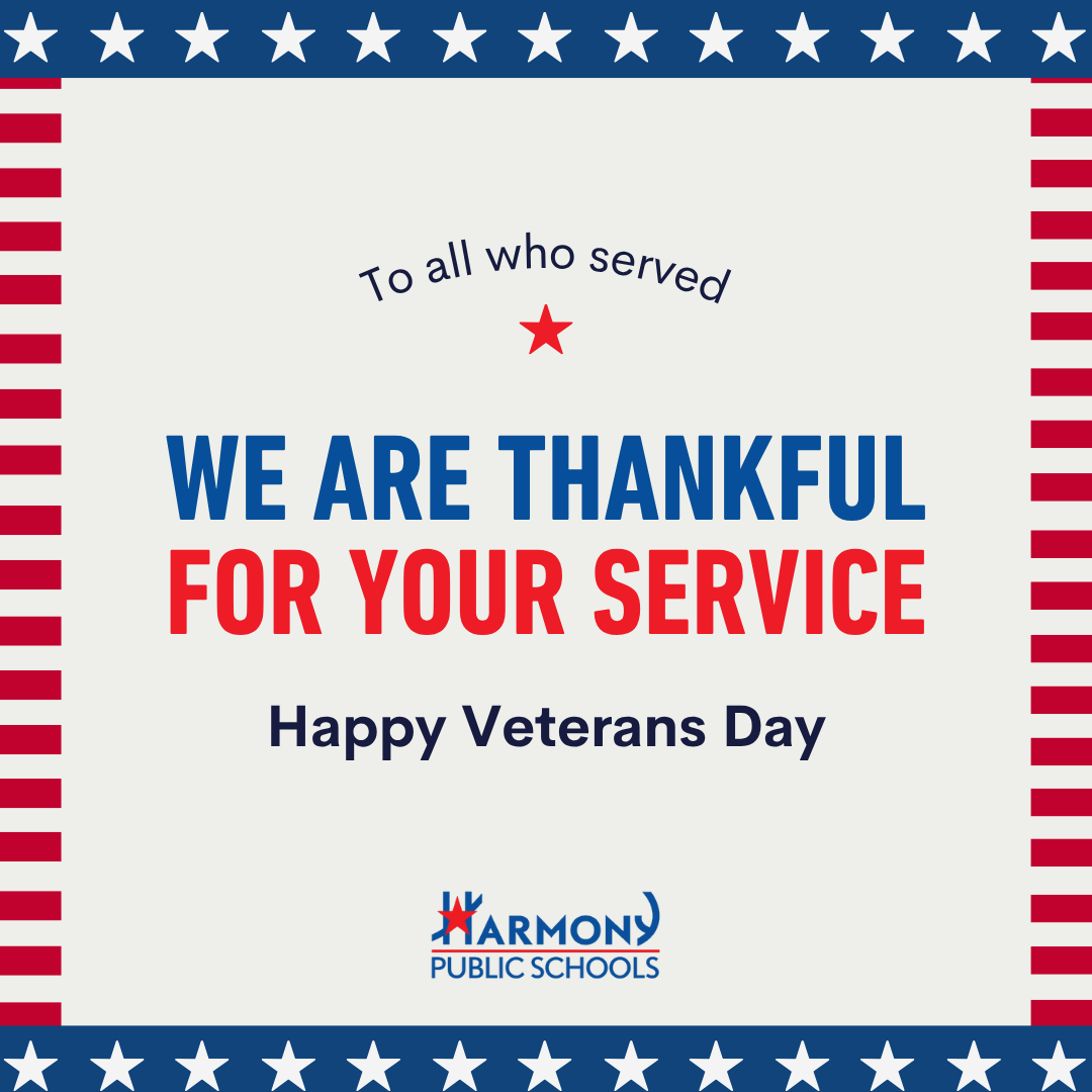 Harmony Public Schools proudly salutes the heroes among us — our veterans, families, and community members who have served with honor. We are grateful for your service and sacrifice. ❤️🤍💙
#VeteransDay