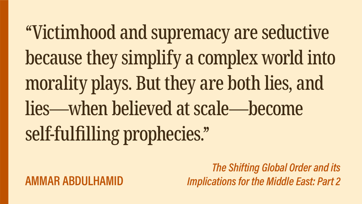 <a href="/TheActualAmmar/">Ammar Abdulhamid (theactualammar.bsky.social)</a> in "The Shifting Global Order and its Implications for the Middle East: Part 2." 

🔗 themiddleeastuncovered.com/p/the-shifting…