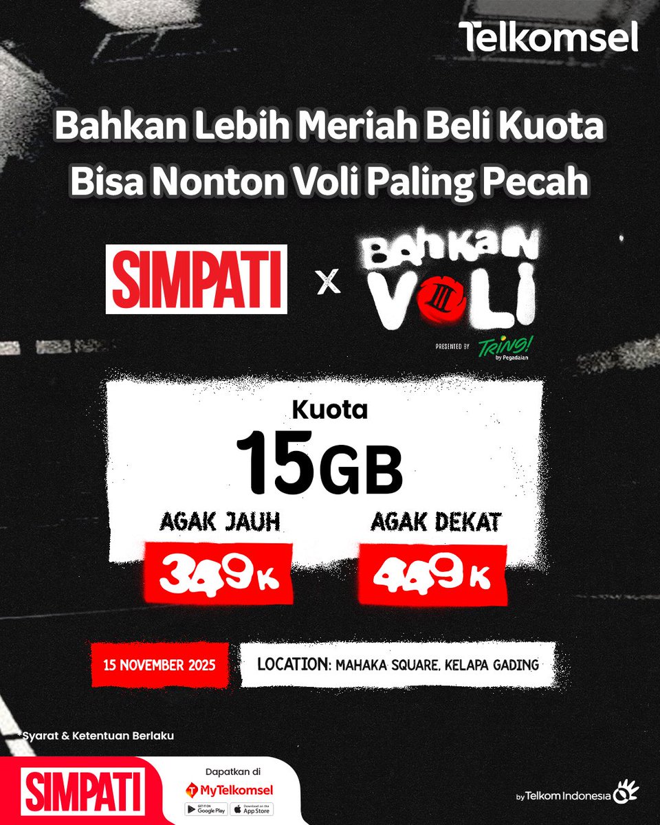 Selain bawa diri, bawa tiket juga jangan lupa buat nonton serunya Bahkan Voli 🏐🤾
Apalagi tiketnya udah termasuk kuota dari SIMPATI!

Nikmati paket bundling SIMPATI x Bahkan Voli, dapetin kuota 15GB plus tiket nonton Bahkan Voli di Mahaka Square, Kelapa Gading, 15 November 2025!