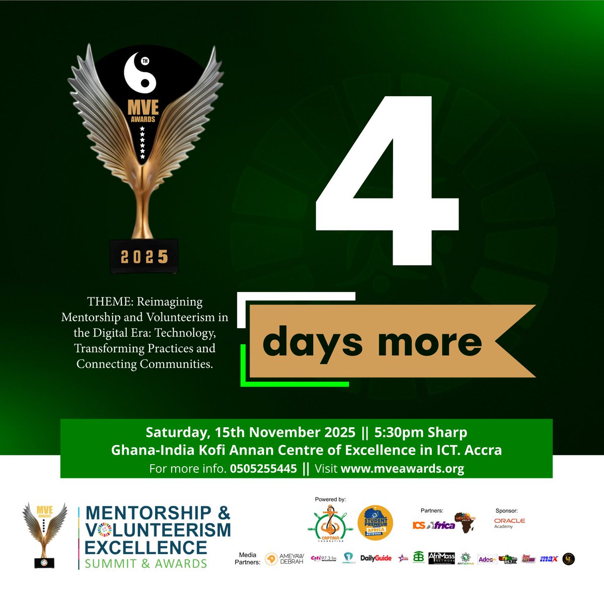 mveawards's tweet photo. 4️⃣ DAYS TO GO!

The countdown is on! #MVEAwards2025 is happening on Saturday, 15th November at the Ghana-India Kofi Annan Centre of Excellence in ICT, Accra

Get tickets now:
Contact Sena: 0244094522 or Juliet: 0208900433

See you there!

#mentoring #volunteering  #globalgoals https://t.co/MtYLEc4G3u