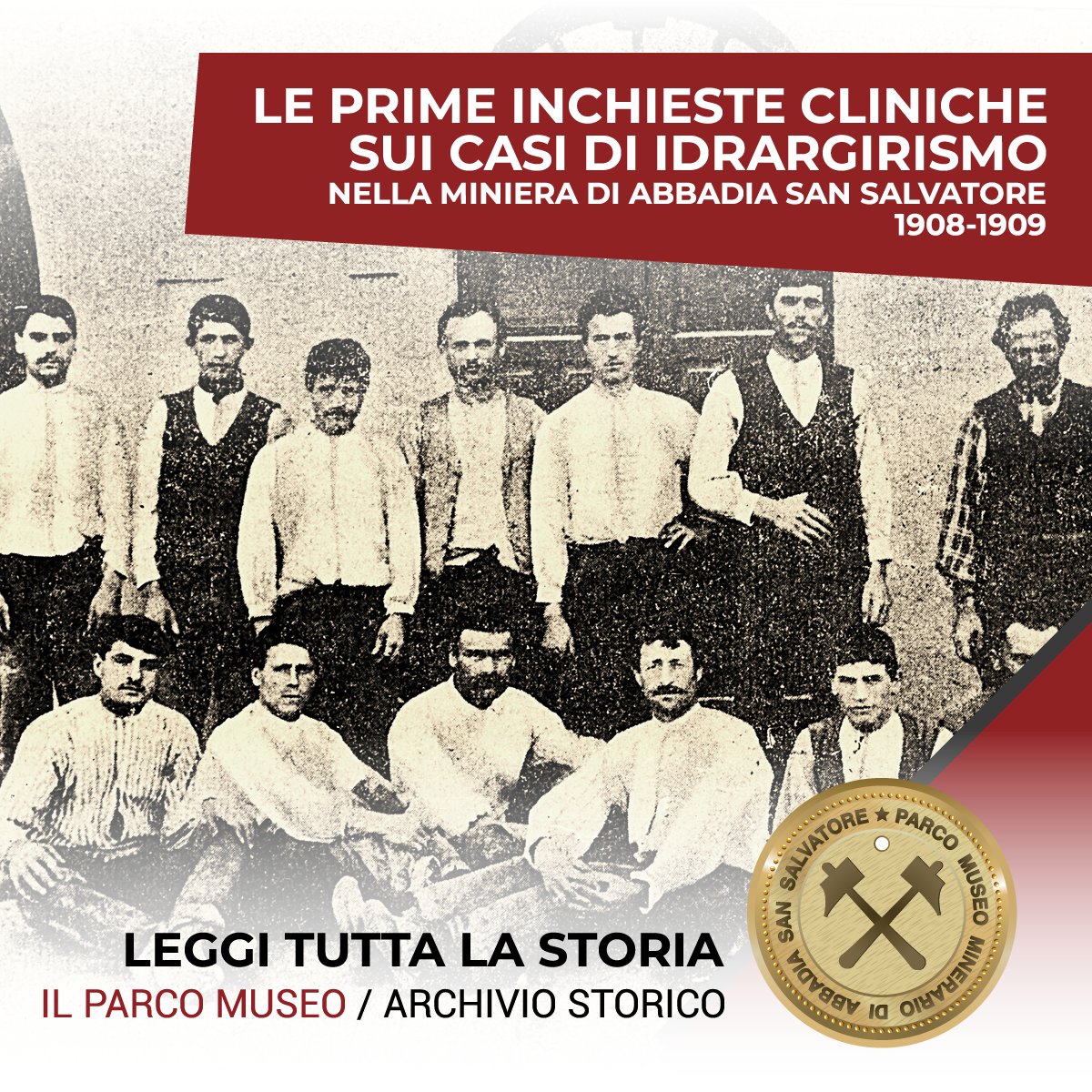 LE PRIME INCHIESTE CLINICHE SUI CASI DI IDRARGIRISMO NELLA MINIERA DI ABBADIA SAN SALVATORE 1908-1909
👉Sul sito del Parco Museo Minerario di Abbadia San Salvatore alla voce “News e Media” poi “Archivio Storico” trovi gli articoli del nostro archivio
museominerario.it/2018/archivio-…
