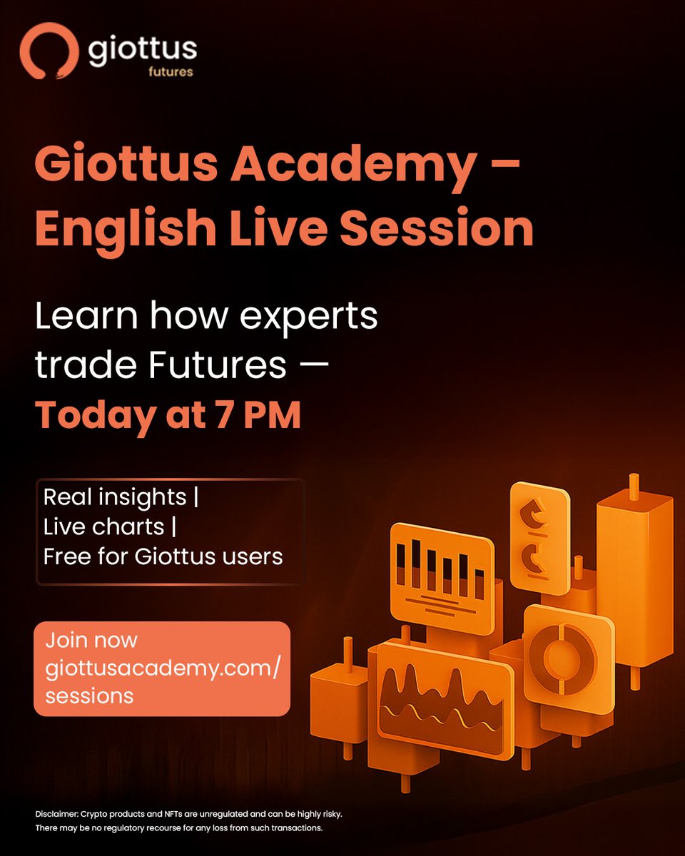 🎓 Giottus Academy – English Live Session

Learn how experts trade Futures — Today at 7 PM!

💹 Real insights | Live charts | Free for Giottus users

Join now 👉 giottusacademy.com/sessions

#GiottusAcademy #GiottusFutures #CryptoMarket
