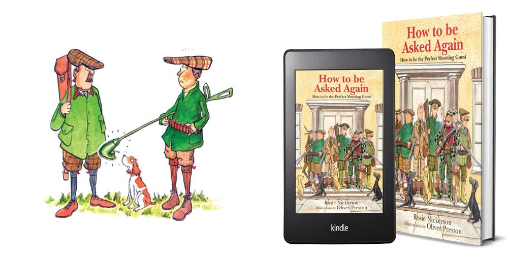 ‘How to be Asked Again’ by Rosie Nickerson
Hilarious cartoons by Oliver Preston make this a very entertaining book on shooting.
#NewBook #NewFormat #Humour #HuntingGame #FieldSports
quillerpublishing.com/product/how-to…