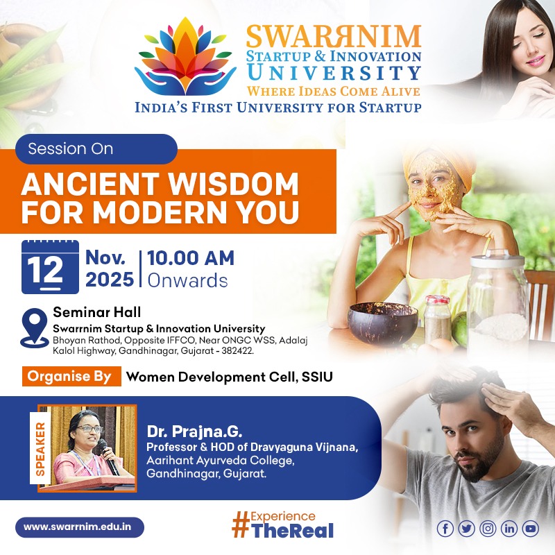 SwarrnimUni's tweet image. Join us for two focused sessions hosted by the Women Development Cell at Swarrnim University:
• Ancient Wisdom for Modern You — Dr. Prajna G., Professor &amp;amp; HOD (Dravyaguna Vijnana), Aarirhant Ayurveda College
• Swaraksha — Self-defence training