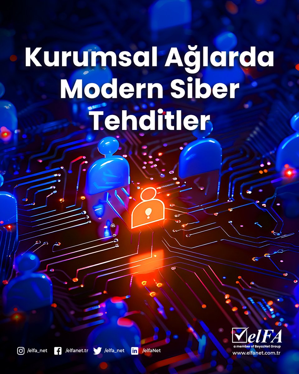 Geleneksel güvenlik yaklaşımları artık kurum ağlarını korumak için yeterli değildir.

“Kurumsal Ağlarda Modern Siber Tehditler” başlıklı makalemizde, yeni nesil tehditlere karşı güçlü savunma stratejilerini sizler için derlerdik.

📃elfanet.com.tr/tr/main/articl…