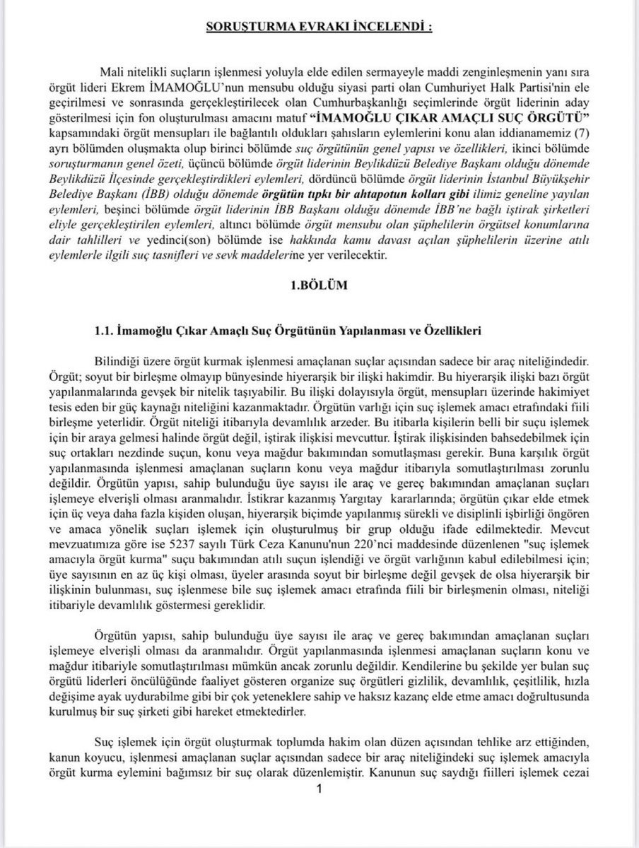 İddianamenin 1. sayfasını okuyorum. Yazan şey aynen şu. Dikkatle okuyun:

“CHP’nin ele geçirilmesi ve sonrasında gerçekleştirilecek olan Cumhurbaşkanlığı seçimlerinde örgüt liderinin aday gösterilmesi için fon oluşturulması amacına matuf ‘İmamoğlu Çıkar Amaçlı Suç Örgütü’