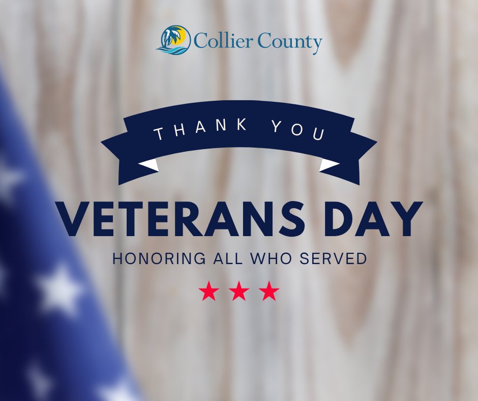 Honoring all who served. Happy Veterans Day!

#CollierCounty #VeteransDay